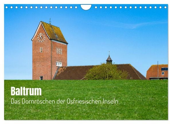 Baltrum - Das Dornröschen der Ostfriesischen Inseln (Wandkalender 2025 DIN A4 quer), CALVENDO Monatskalender