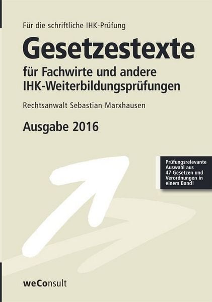 Produktbild: Marxhausen, S: Gesetzestexte f&uuml;r Fachwirte und andere IHK