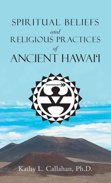 Produktbild: Spiritual Beliefs and Religious Practices of Ancient Hawai'i