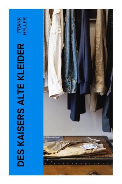 Produktbild: Des Kaisers alte Kleider