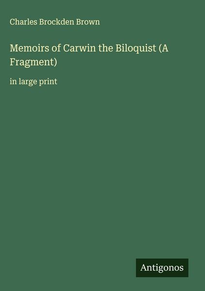 Produktbild: Memoirs of Carwin the Biloquist (A Fragment)
