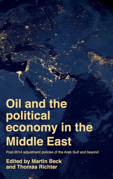 Produktbild: Oil and the political economy in the Middle East