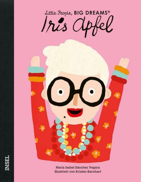 Iris Apfel, Gebundene Ausgabe von María Isabel Sánchez Vegara, Insel Verlag, 9783458644071
