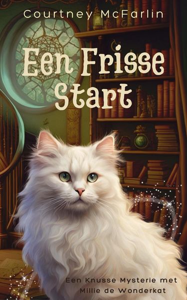 Produktbild: Een Frisse Start (Een Knusse Mysterie met Millie de Wonderkat, #1)