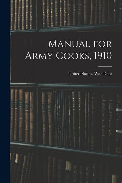 Produktbild: Manual for Army Cooks, 1910