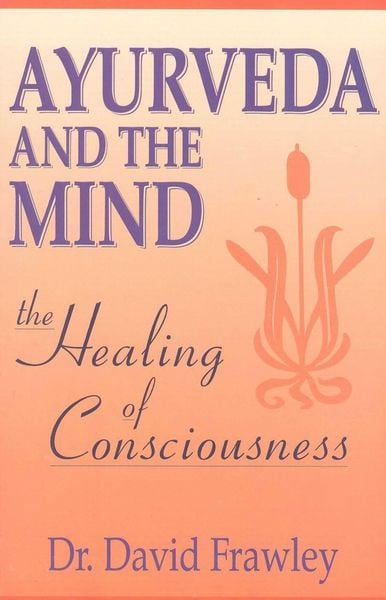 Produktbild: Ayurveda and the Mind