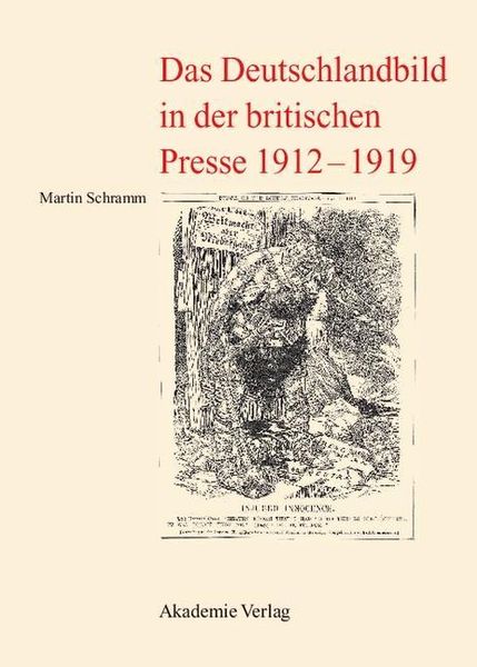 Produktbild: Das Deutschlandbild in der britischen Presse 1912-1919