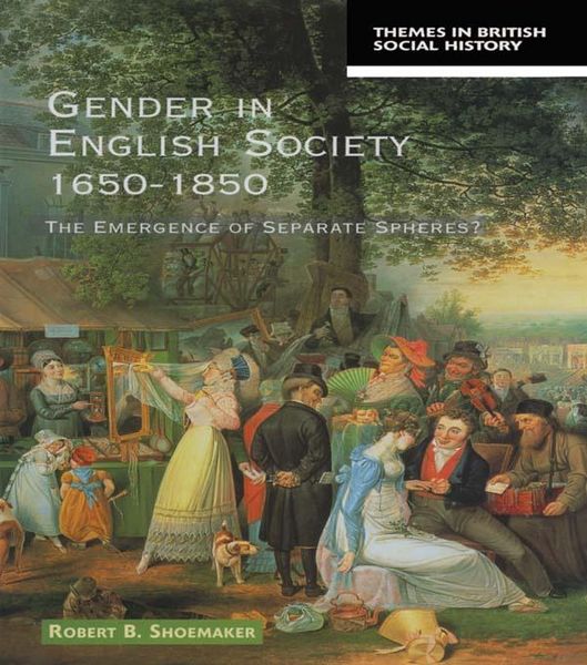 Produktbild: Gender in English Society 1650-1850