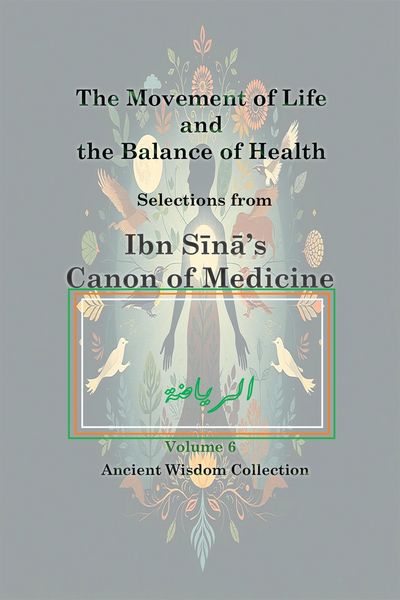 Produktbild: Canon of Medicine: The Movement of Life and the Balance of Health