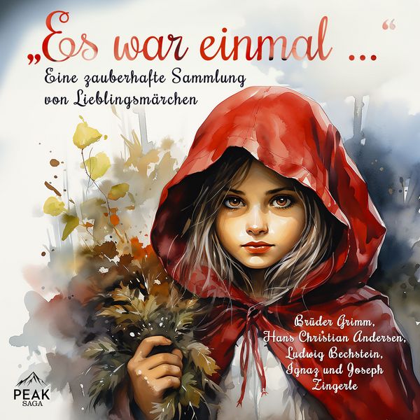 'Es war einmal ...' - Eine zauberhafte Sammlung von Lieblingsmärchen - Brüder Grimm , Hans Christian Andersen , Ludwig Bechstein , Ignaz Zingerle ,