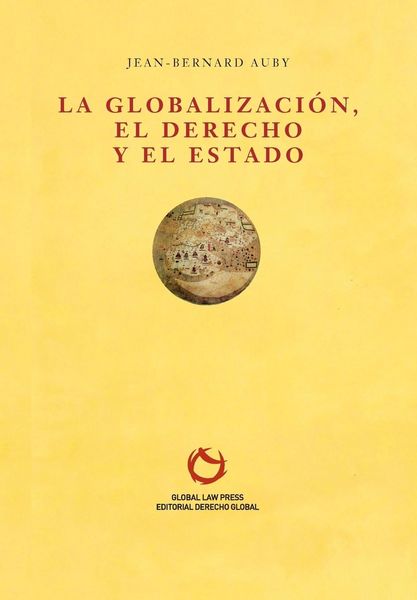 Produktbild: La Globalizaci&oacute;n, el Derecho y el Estado
