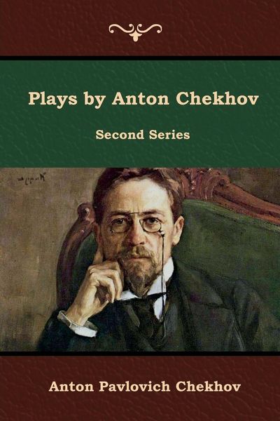 Produktbild: Plays by Anton Chekhov, Second Series