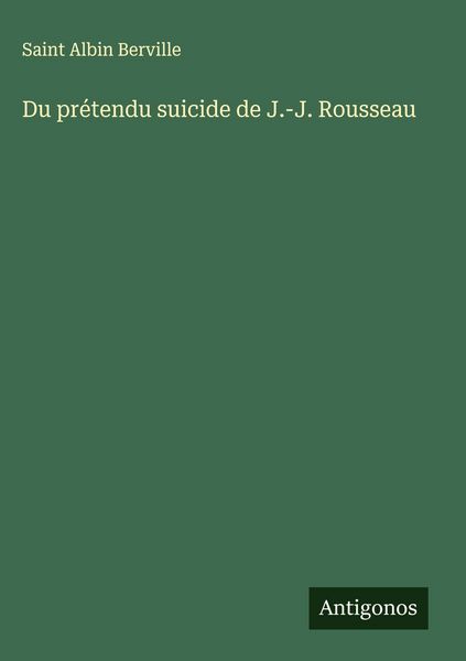 Produktbild: Du pr&eacute;tendu suicide de J.-J. Rousseau