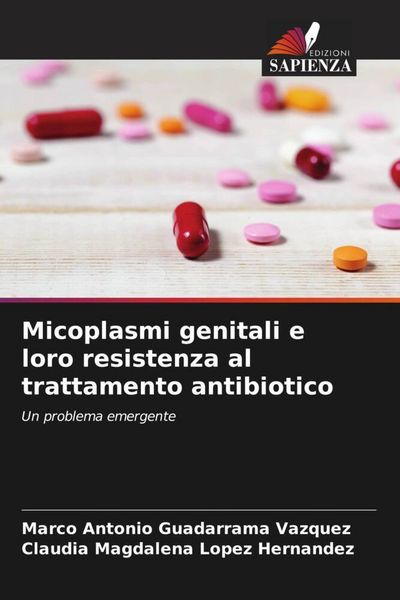 Produktbild: Micoplasmi genitali e loro resistenza al trattamento antibiotico