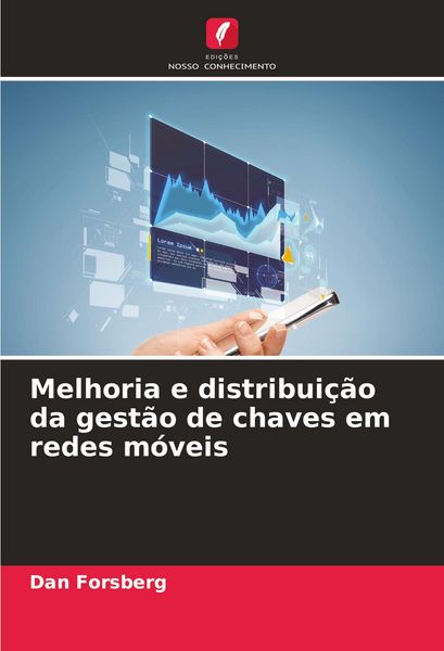 Produktbild: Melhoria e distribui&ccedil;&atilde;o da gest&atilde;o de chaves em redes m&oacute;veis