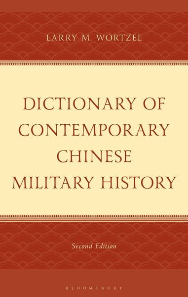 Produktbild: Dictionary of Contemporary Chinese Military History