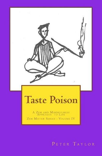 Produktbild: Taste Poison: A Zen and Mindfulness Approach to Life