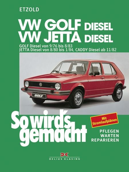 Produktbild: VW Golf 9/76-8/83, Jetta 8/80-1/84, Caddy ab 11/82 (Diesel)
