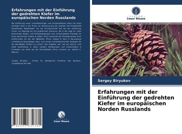 Produktbild: Erfahrungen mit der Einf&uuml;hrung der gedrehten Kiefer im europ&auml;ischen Norden Russlands