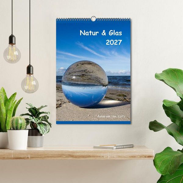 Produktbild: Natur & Glas (Wandkalender 2027 DIN A3 hoch), CALVENDO Monatskalender