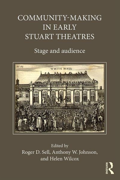 Produktbild: Community-Making in Early Stuart Theatres