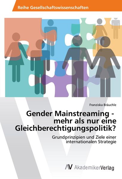 Produktbild: Gender Mainstreaming - mehr als nur eine Gleichberechtigungspolitik?