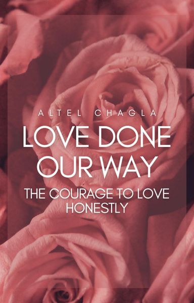 Produktbild: Love Done Our Way: The Courage to Love Honestly