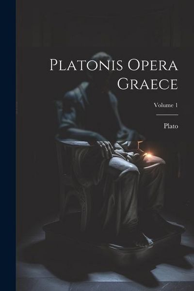 Produktbild: Platonis opera Graece; Volume 1
