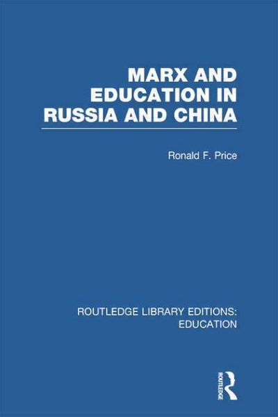 Produktbild: Price, R: Marx and Education in Russia and China