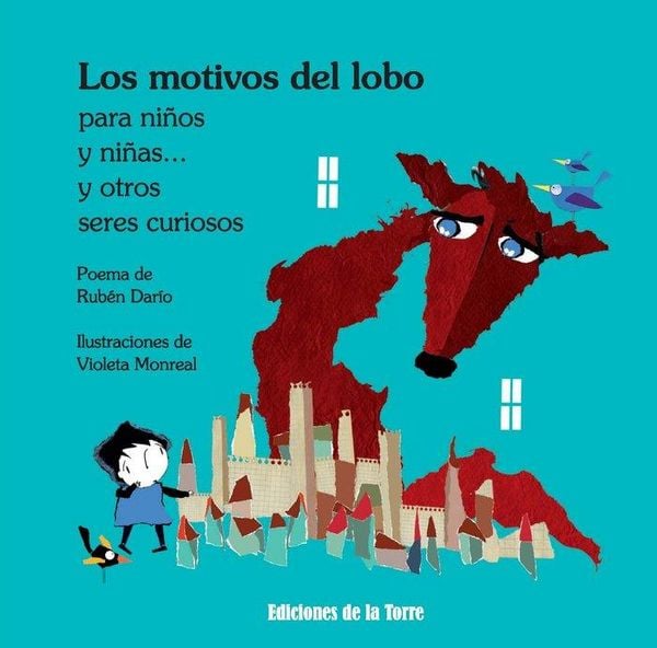 Produktbild: Los motivos del lobo : para ni&ntilde;os y ni&ntilde;as-- y otros seres curiosos