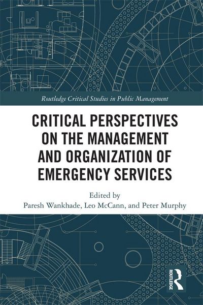 Produktbild: Critical Perspectives on the Management and Organization of Emergency Services