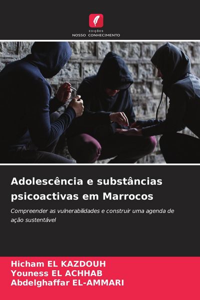 Produktbild: Adolesc&ecirc;ncia e subst&acirc;ncias psicoactivas em Marrocos