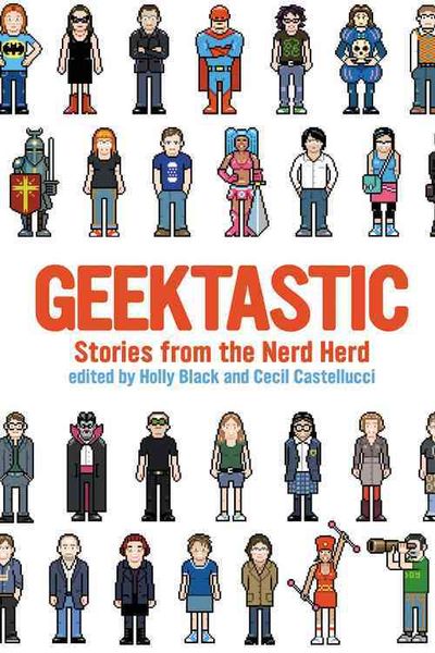 Produktbild: Geektastic: Stories from the Nerd Herd