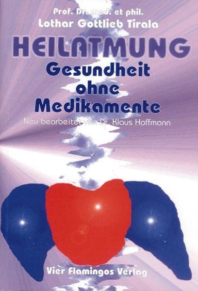 Heilatmung. Gesundheit ohne Medikamente