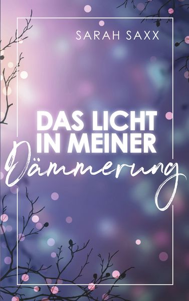 Produktbild: Das Licht in meiner D&auml;mmerung