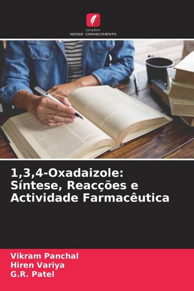 Produktbild: 1,3,4-Oxadaizole: S&iacute;ntese, Reac&ccedil;&otilde;es e Actividade Farmac&ecirc;utica
