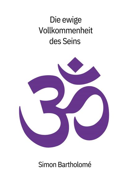 Produktbild: Die ewige Vollkommenheit des Seins