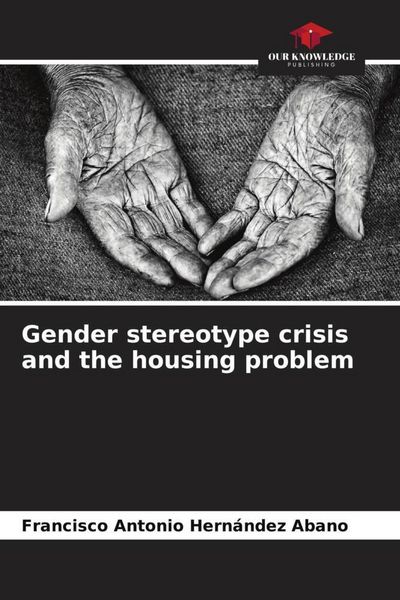 Produktbild: Gender stereotype crisis and the housing problem