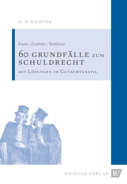 60 Fälle zum Schuldrecht, Taschenbuch von Christian Rauda,Jochen Zenthöfer,Hans Peter Richter, Richter, Hans-Peter, 978-3-935150-54-5