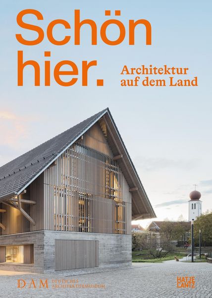 Produktbild: Sch&ouml;n hier. Architektur auf dem Land