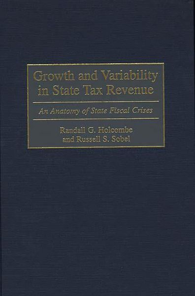 Produktbild: Growth and Variability in State Tax Revenue