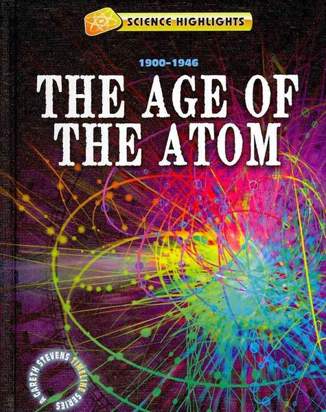 Produktbild: The Age of the Atom: 1900-1946