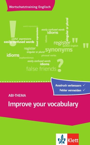 Improve your vocabulary, Taschenbuch von Louise Carleton-Gertsch, Klett Sprachen GmbH, 978-3-12-519555-4