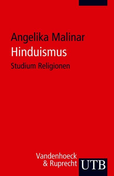 Hinduismus, Taschenbuch von Angelika Malinar, Utb GmbH, 978-3-8252-3197-2