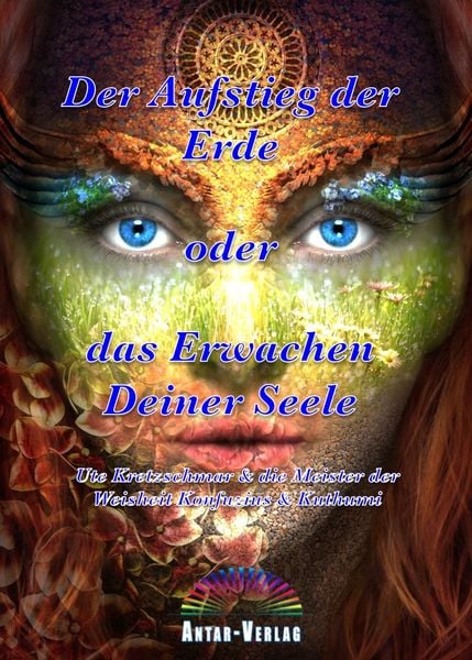 Produktbild: Der Aufstieg der Erde oder das Erwachen Deiner Seele (Buch)