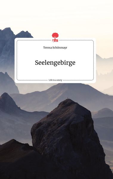Produktbild: Seelengebirge. Life is a Story - story.one