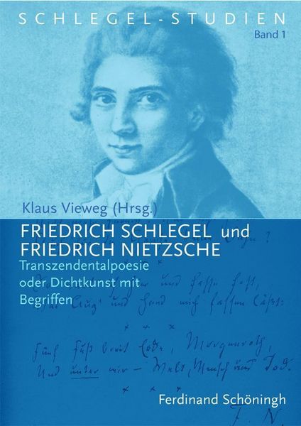 Produktbild: Friedrich Schlegel und Friedrich Nietzsche