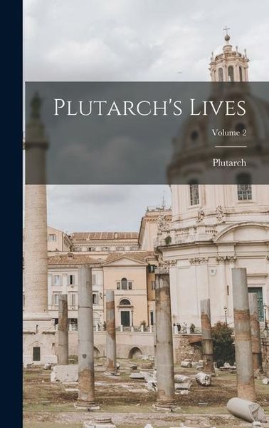 Produktbild: Plutarch's Lives; Volume 2