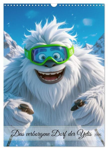Produktbild: Das verborgene Dorf der Yetis (Wandkalender 2026 DIN A3 hoch), CALVENDO Monatskalender
