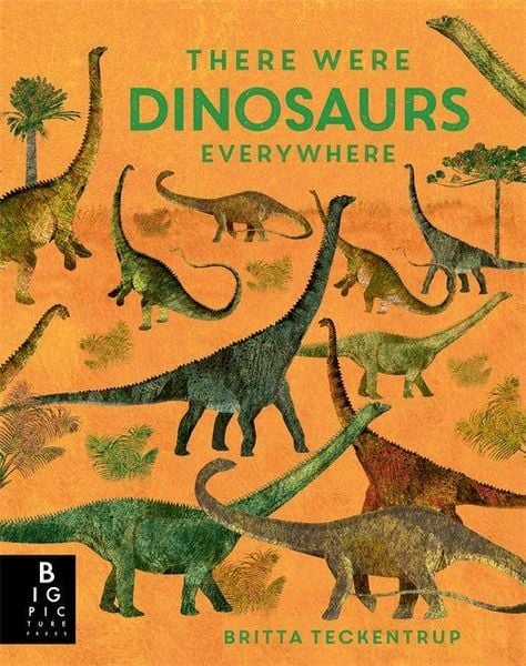 Produktbild: There Were Dinosaurs Everywhere